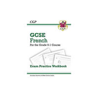 Coordination Group Publications Ltd (CGP) GCSE French Exam Practice Workbook: includes Answers & Online Audio (For exams in 2025) (häftad, eng)