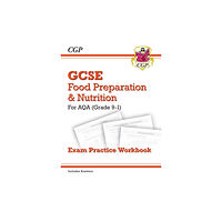 Coordination Group Publications Ltd (CGP) New GCSE Food Preparation & Nutrition AQA Exam Practice Workbook (häftad, eng)