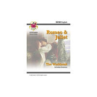 Coordination Group Publications Ltd (CGP) GCSE English Shakespeare - Romeo & Juliet Workbook (includes Answers) (häftad, eng)