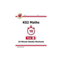 Coordination Group Publications Ltd (CGP) KS2 Year 3 Maths 10-Minute Weekly Workouts (häftad, eng)