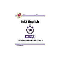 Coordination Group Publications Ltd (CGP) KS2 Year 3 English 10-Minute Weekly Workouts (häftad, eng)