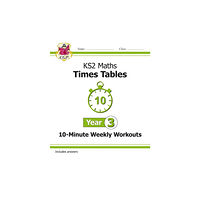 Coordination Group Publications Ltd (CGP) KS2 Year 3 Maths Times Tables 10-Minute Weekly Workouts (häftad, eng)