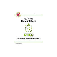 Coordination Group Publications Ltd (CGP) KS2 Year 4 Maths Times Tables 10-Minute Weekly Workouts (häftad, eng)