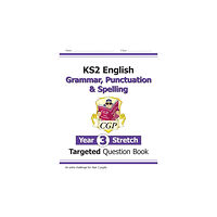 Coordination Group Publications Ltd (CGP) KS2 English Year 3 Stretch Grammar, Punctuation & Spelling Targeted Question Book (w/Answers) (häftad, eng)