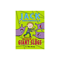 Penguin Random House Children's UK Jack Beechwhistle: Attack of the Giant Slugs (häftad, eng)