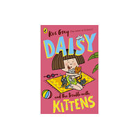 Penguin Random House Children's UK Daisy and the Trouble with Kittens (häftad, eng)