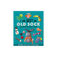 Hachette Children's Group I Am Not An Old Sock - The Recycling Project Book (häftad, eng)