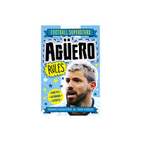 Hachette Children's Group Football Superstars: Aguero Rules (häftad, eng)