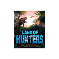 Hachette Children's Group Land of Hunters (inbunden, eng)