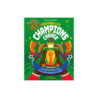 Hachette Children's Group Football's Champions of Change (inbunden, eng)
