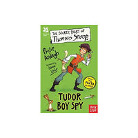 Nosy Crow Ltd National Trust: The Secret Diary of Thomas Snoop, Tudor Boy Spy (häftad, eng)