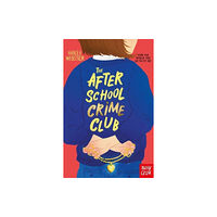 Nosy Crow Ltd The After School Crime Club (häftad, eng)