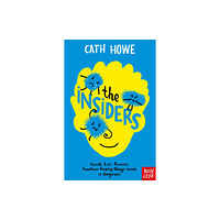 Nosy Crow Ltd The Insiders (häftad, eng)