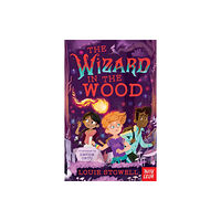 Nosy Crow Ltd The Wizard in the Wood (häftad, eng)