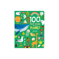 Sweet Cherry Publishing 100 First Words Exploring Our Planet (bok, board book, eng)