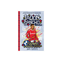 Sweet Cherry Publishing Football Rising Stars: Jadon Sancho (häftad, eng)