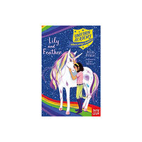 Nosy Crow Ltd Unicorn Academy: Lily and Feather (häftad, eng)