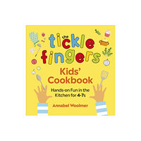 Ebury Publishing The Tickle Fingers Kids’ Cookbook (inbunden, eng)