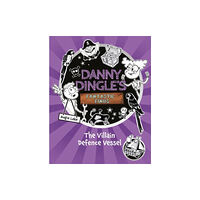 Sweet Cherry Publishing Danny Dingle's Fantastic Finds: The Villain Defence Vessel (book 7) (häftad, eng)