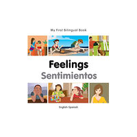 Milet Publishing Ltd My First Bilingual Book -  Feelings (English-Spanish) (bok, board book, eng)