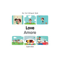 Milet Publishing Ltd My First Bilingual BookLove (EnglishItalian) (bok, board book, eng)