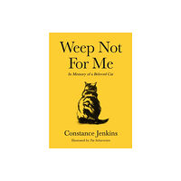 Profile Books Ltd Weep Not for Me (inbunden, eng)