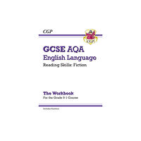 Coordination Group Publications Ltd (CGP) GCSE English Language AQA Reading Fiction Exam Practice Workbook (for Paper 1) - inc. Answers (häftad, eng)