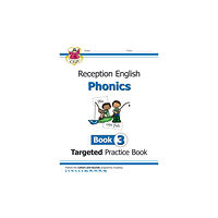 Coordination Group Publications Ltd (CGP) Reception English Phonics Targeted Practice Book - Book 3 (häftad, eng)