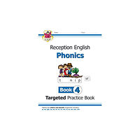 Coordination Group Publications Ltd (CGP) Reception English Phonics Targeted Practice Book - Book 4 (häftad, eng)