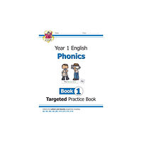 Coordination Group Publications Ltd (CGP) KS1 English Year 1 Phonics Targeted Practice Book - Book 1 (häftad, eng)