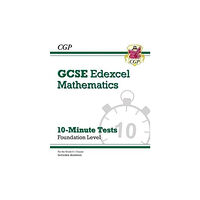 Coordination Group Publications Ltd (CGP) GCSE Maths Edexcel 10-Minute Tests - Foundation (includes Answers) (häftad, eng)