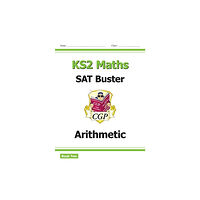 Coordination Group Publications Ltd (CGP) KS2 Maths SAT Buster: Arithmetic - Book 2 (for the 2025 tests) (häftad, eng)