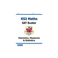 Coordination Group Publications Ltd (CGP) KS2 Maths SAT Buster: Geometry, Measures & Statistics - Book 2 (for the 2025 tests) (häftad, eng)