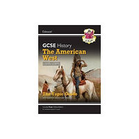 Coordination Group Publications Ltd (CGP) GCSE History Edexcel Topic Guide - The American West, c1835-c1895 (häftad, eng)