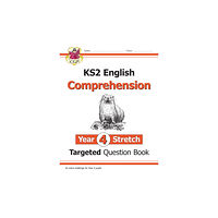 Coordination Group Publications Ltd (CGP) KS2 English Year 4 Stretch Reading Comprehension Targeted Question Book (+ Ans) (häftad, eng)