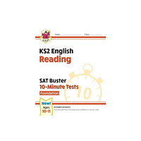 Coordination Group Publications Ltd (CGP) KS2 English SAT Buster 10-Minute Tests: Reading - Foundation (for the 2025 tests) (häftad, eng)