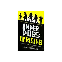 Unbound Underdogs: Uprising (häftad, eng)