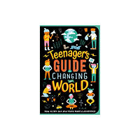 Bonnier Books Ltd The (Nearly) Teenager's Guide to Changing the World (häftad, eng)