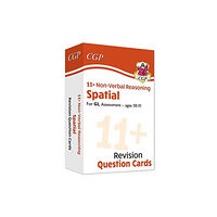 Coordination Group Publications Ltd (CGP) 11+ GL Revision Question Cards: Non-Verbal Reasoning Spatial - Ages 10-11 (inbunden, eng)