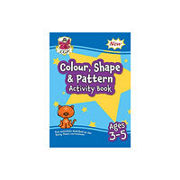 Coordination Group Publications Ltd (CGP) Colour, Shape & Pattern Maths Activity Book for Ages 3-5 (häftad, eng)