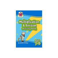 Coordination Group Publications Ltd (CGP) Multiplication & Division Activity Book for Ages 7-8 (Year 3) (häftad, eng)