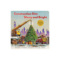 Chronicle Books Construction Site: Merry and Bright (bok, board book, eng)