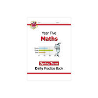 Coordination Group Publications Ltd (CGP) KS2 Maths Year 5 Daily Practice Book: Spring Term (häftad, eng)