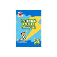 Coordination Group Publications Ltd (CGP) Fractions & Decimals Maths Activity Book for Ages 8-9 (Year 4) (häftad, eng)