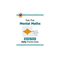 Coordination Group Publications Ltd (CGP) KS2 Mental Maths Year 5 Daily Practice Book: Spring Term (häftad, eng)