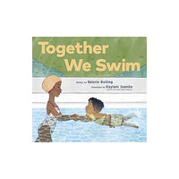 Chronicle Books Together We Swim (inbunden, eng)