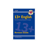 Coordination Group Publications Ltd (CGP) 13+ English Revision Guide for the Common Entrance Exams (häftad, eng)