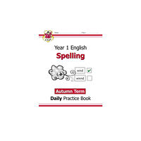 Coordination Group Publications Ltd (CGP) KS1 Spelling Year 1 Daily Practice Book: Autumn Term (häftad, eng)