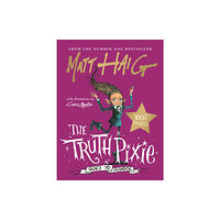 Canongate Books The Truth Pixie Goes to School (inbunden, eng)