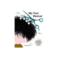 Chronicle Books My First Haircut (bok, board book, eng)